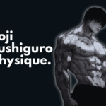 Toji Fushiguro Physique