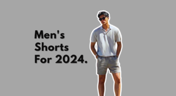 How Men’s Shorts Should Fit- Best Guide in 2025.