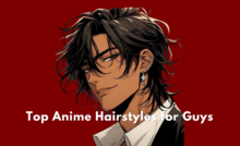 Anime Hairstyles